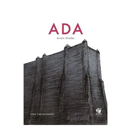 Ada - Armin Greder - Ginko Kitap