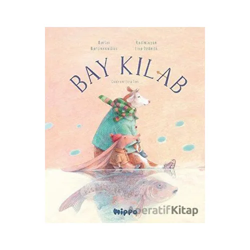 Bay Kılab - Marius Marcinkevicius - Hippo Yayınları