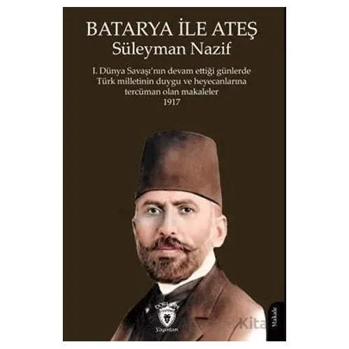 Batarya İle Ateş - Süleyman Nazif - Dorlion Yayınları