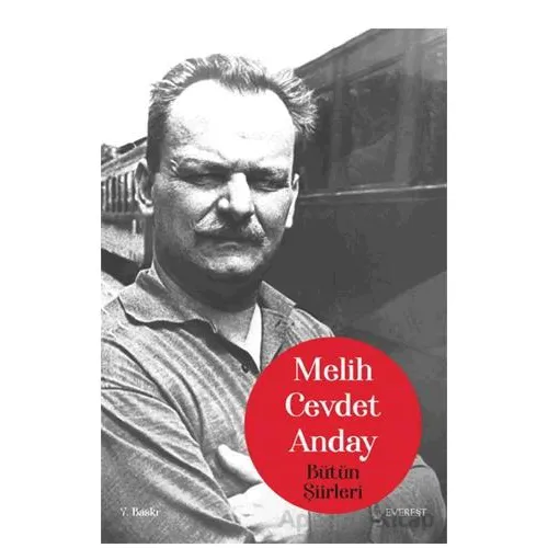 Melih Cevdet Anday - Bütün Şiirleri - Kolektif - Everest Yayınları