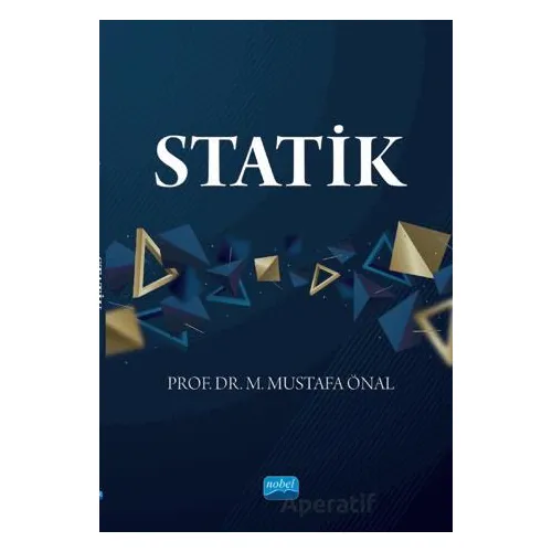 Statik - M. Mustafa Önal - Nobel Akademik Yayıncılık