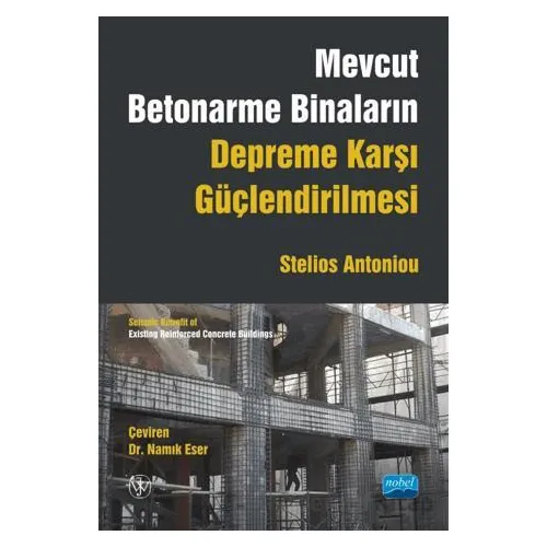 Mevcut Betonarme Binaların Depreme Karşı Güçlendirilmesi