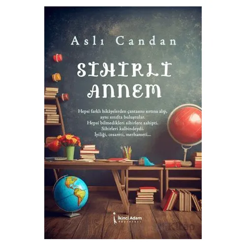 Sihirli Annem - Aslı Candan - İkinci Adam Yayınları