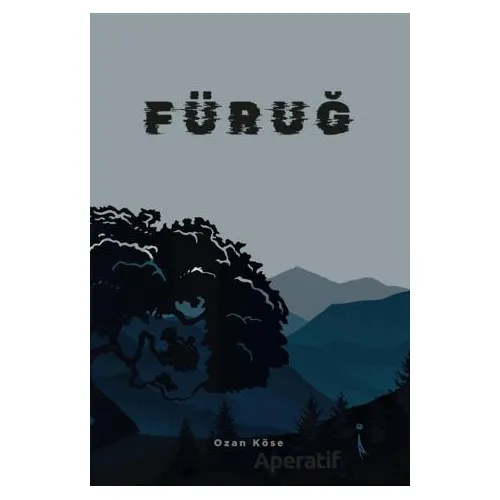 Füruğ - Ozan Köse - İkinci Adam Yayınları