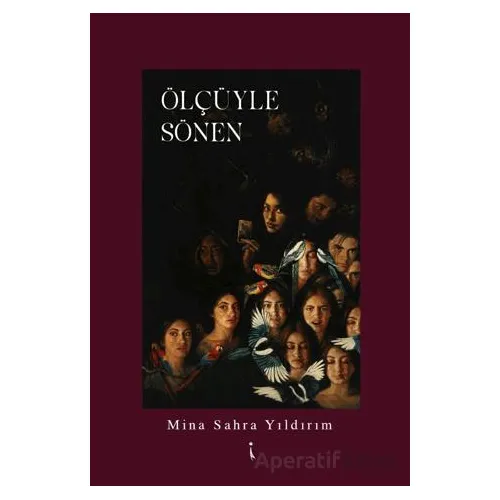 Ölçüyle Sönen - Mina Sahra Yıldırım - İkinci Adam Yayınları