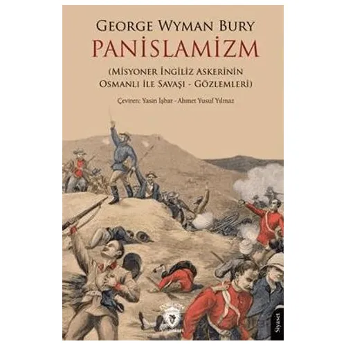 Panislamizm - George Wyman Bury - Dorlion Yayınları
