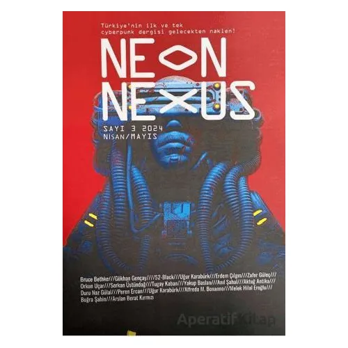 Neon Nexus Sayı 3 Nisan - Mayıs 2024 - Klaros Yayınları