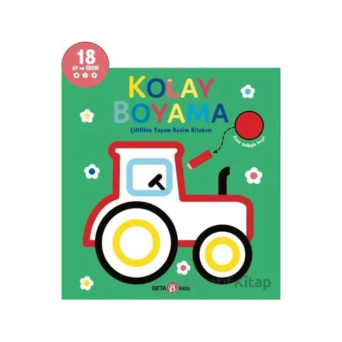 Kolay Boyama - Çiftlikte Yaşam Resim Kitabım - Kolektif - Beta Kids