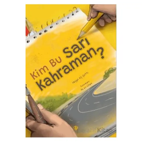 Kim Bu Sarı Kahraman? - Heyya Eş Şatti - Türkiye Diyanet Vakfı Yayınları