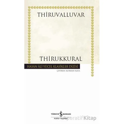 Thirukkural - Thiruvalluvar - İş Bankası Kültür Yayınları