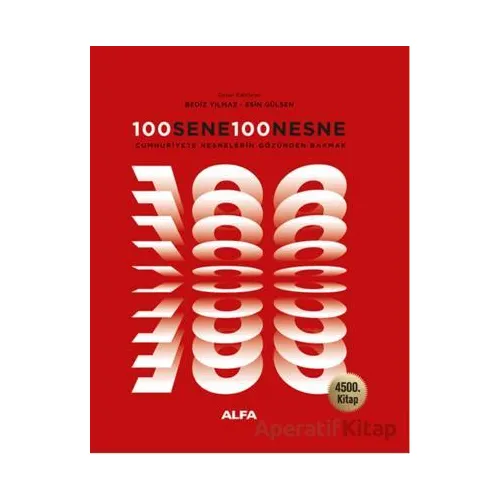 100 Sene 100 Nesne - Kolektif - Alfa Yayınları