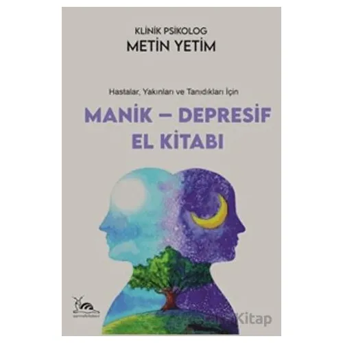 Manik-Depresif El Kitabı - Metin Yetim - Sarmal Kitabevi
