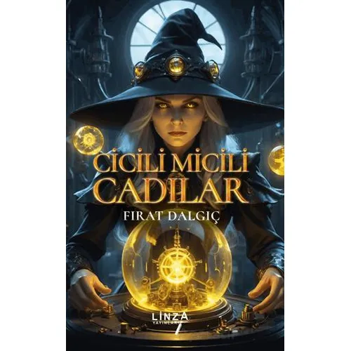 Cicili Micili Cadılar - Fırat Dalgıç - Linza Yayınları