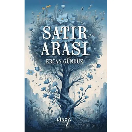 Satır Arası - Ercan Gündüz - Linza Yayınları