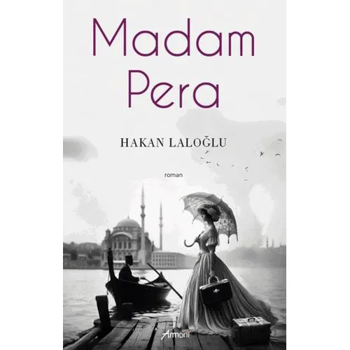 Madam Pera - Hakan Laloğlu - Armoni Yayıncılık