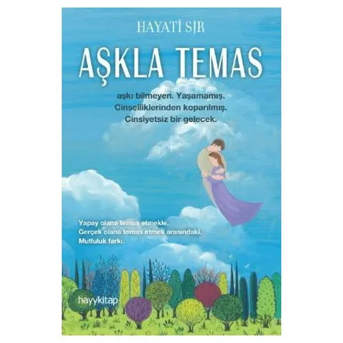 Aşkla Temas - Hayati Sır - Hayykitap