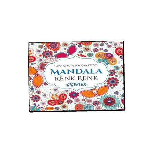 Mandala Renk Renk Çiçekler - Kolektif - Evrensel İletişim Yayınları