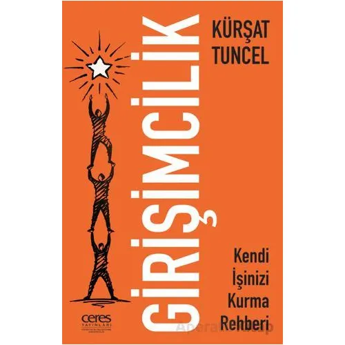 Girişimcilik - Kürşat Tuncel - Ceres Yayınları