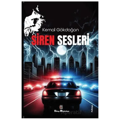 Siren Sesleri - Kemal Gökdoğan - Kitap Müptelası Yayınları