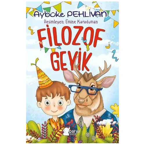 Filozof Geyik - Aybüke Pehlivan - Parya Kitap