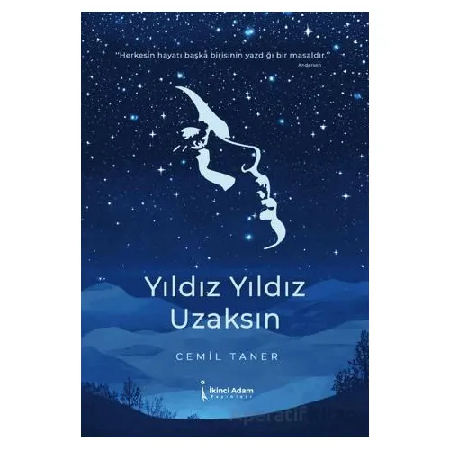 Yıldız Yıldız Uzaksın - Cemil Taner - İkinci Adam Yayınları