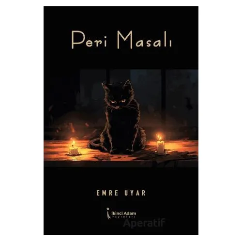 Peri Masalı - Emre Uyar - İkinci Adam Yayınları
