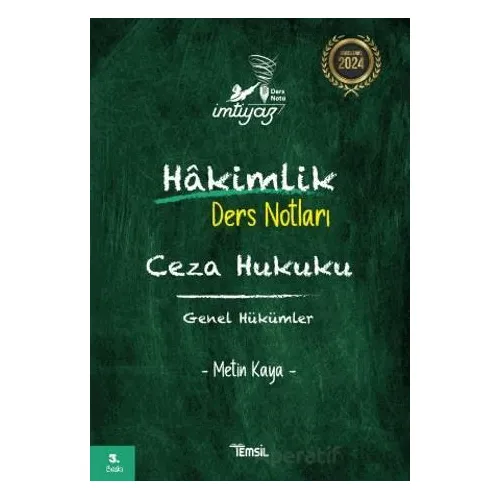 İmtiyaz Ceza Hukuku Genel Hükümler Hakimlik Ders Notları - Metin Kaya - Temsil Kitap