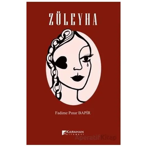 Züleyha - Fadime Pınar Bapir - Karahan Kitabevi