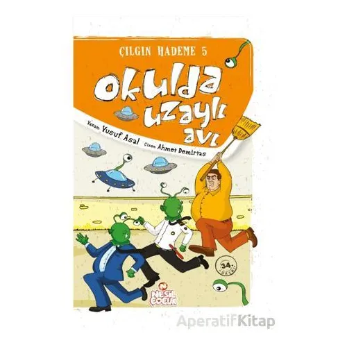 Okulda Uzaylı Avı - Yusuf Asal - Nesil Çocuk Yayınları