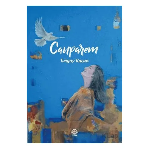 Canparem - Turgay Kaçan - Luna Yayınları
