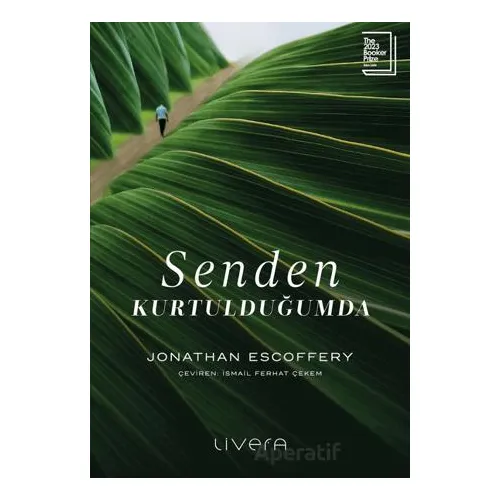 Senden Kurtulduğumda - Jonathan Escoffery - Livera Yayınevi