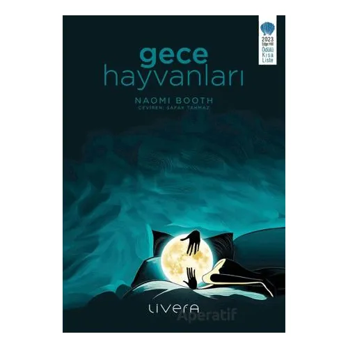 Gece Hayvanları - Naomi Booth - Livera Yayınevi