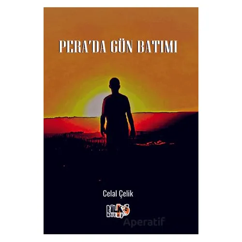 Perada Gün Batımı - Celal Çelik - Tilki Kitap