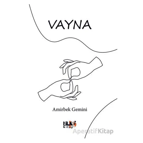 Vayna - Amirbek Gemini - Tilki Kitap