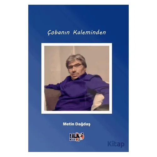 Çobanın Kaleminden - Metin Dağdaş - Tilki Kitap