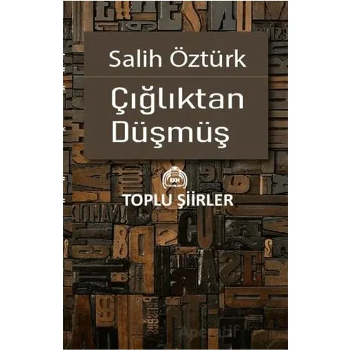 Çığlıktan Düşmüş - Salih Öztürk - Kekeme Yayınları
