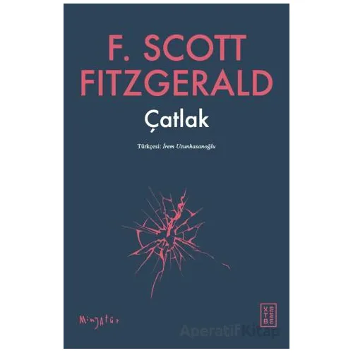 Çatlak - F. Scott Fitzgerald - Ketebe Yayınları