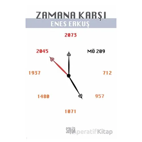 Zamana Karşı - Enes Erkuş - Sayda Yayınları