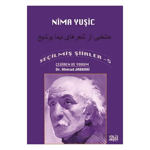 Seçilmiş Şiirler - 5 - Nima Yuşic - Sayda Yayınları