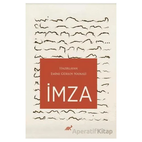 İmza - Emine Gürsoy Naskali - Paradigma Akademi Yayınları
