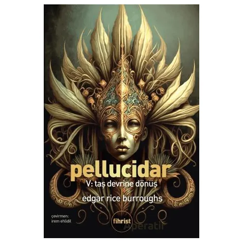 Pellucidar V: Taş Devrine Dönüş - Edgar Rice Burroughs - Fihrist Kitap