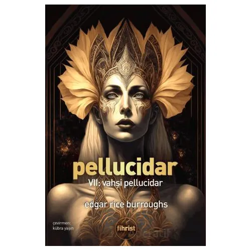 Pellucidar VII: Vahşi Pellucidar - Edgar Rice Burroughs - Fihrist Kitap