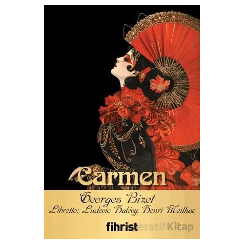 Carmen - Georges Bizet - Fihrist Kitap
