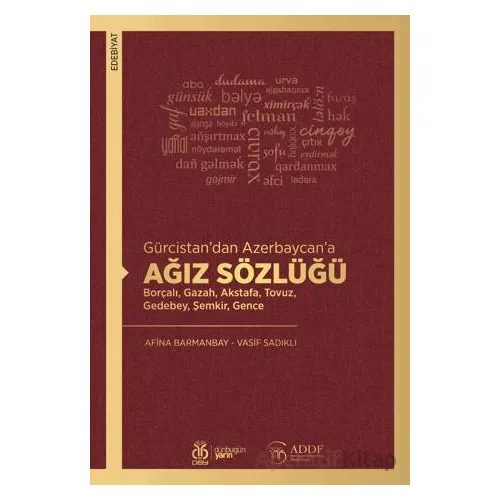 Gürcistan’dan Azerbaycan’a Ağız Sözlüğü - Vasif Sadıklı - DBY Yayınları