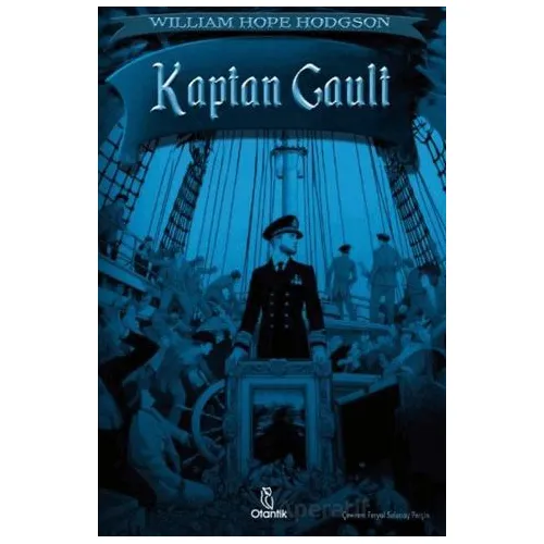 Kaptan Gault - William Hope Hodgson - Otantik Kitap