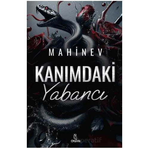 Kanımdaki Yabancı - Mahinev - Otantik Kitap
