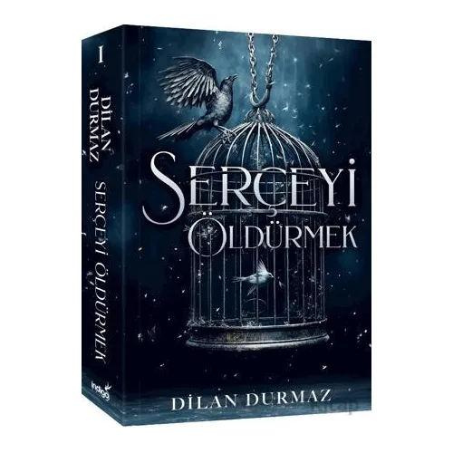 Serçeyi Öldürmek - Dilan Durmaz - İndigo Kitap