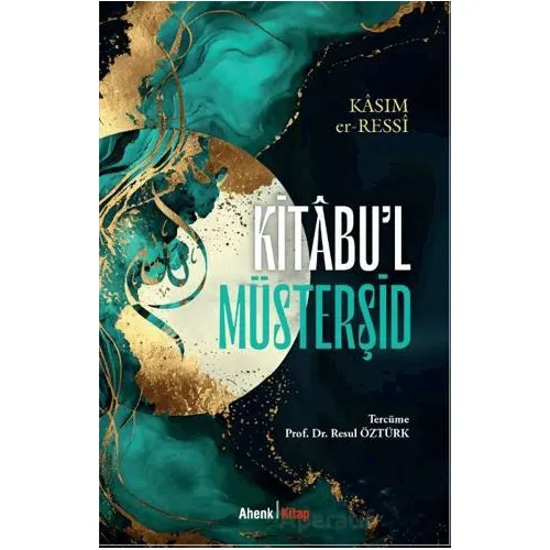 Kit’abu’l Müsterşid - Kasım er-Ressi - Ahenk Kitap
