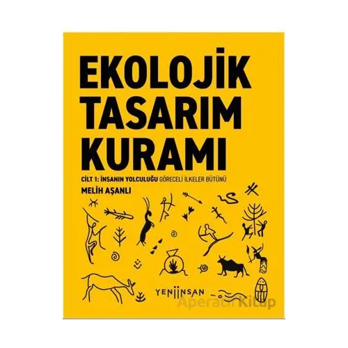 Ekolojik Tasarım Kuramı - Melih Aşanlı - Yeni İnsan Yayınevi
