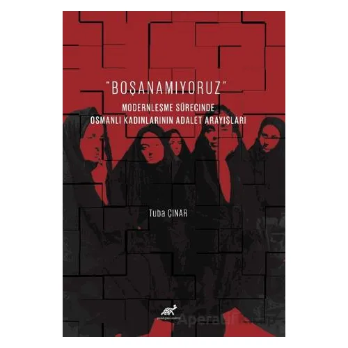 Boşanamıyoruz - Tuba Çınar - Paradigma Akademi Yayınları